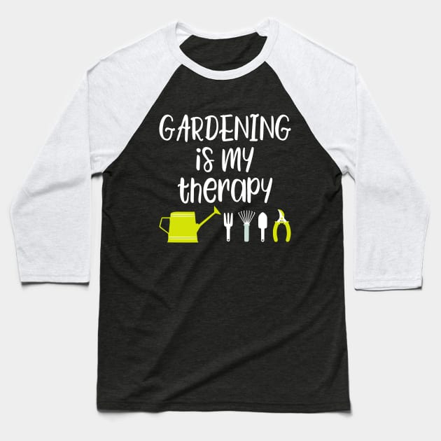 Gardening is my therapy Baseball T-Shirt by kapotka